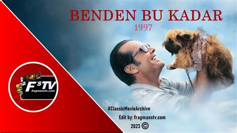 Benden bu kadar (1997) MUBI.